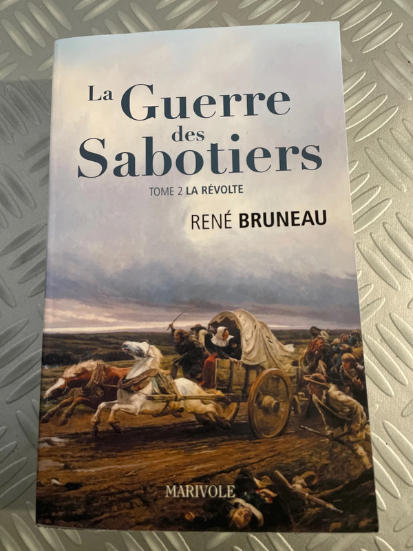 Roman la guerre des sabotiers tome 2 la révolte