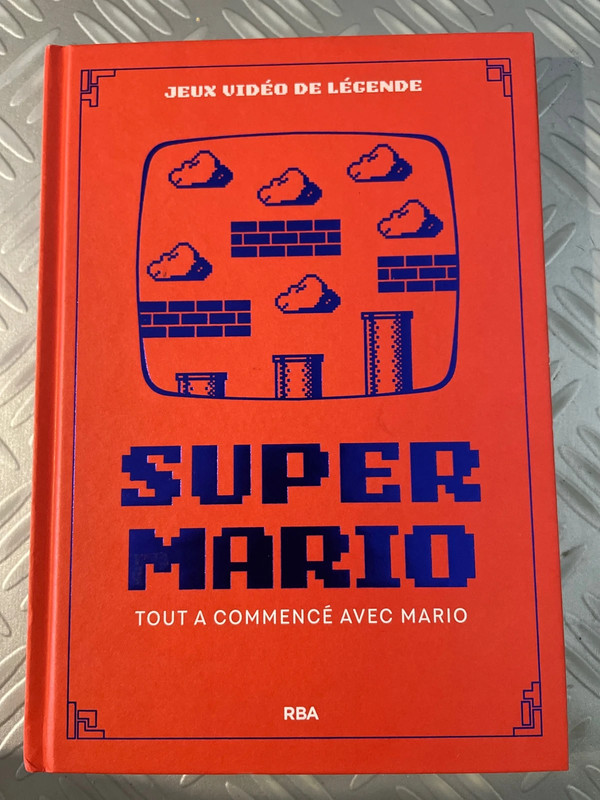 Livre jeux vidéo de légende super Marion tout a commencé avec mario