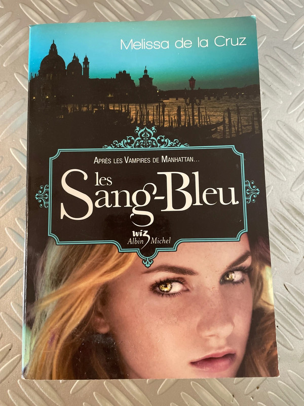 Livre les sang bleu de Mélissa de la Cruz