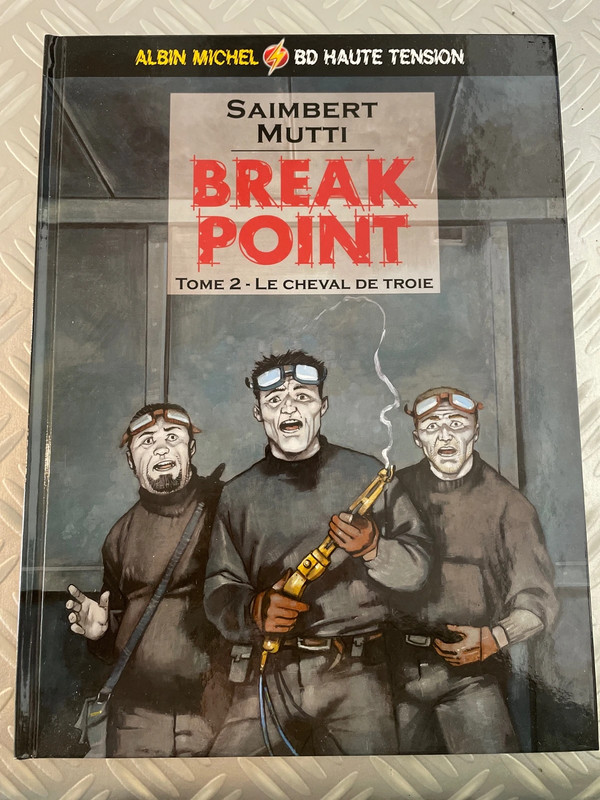 BD break point tome 2 le cheval de Troie